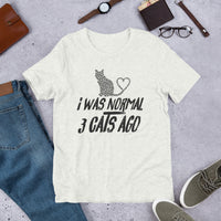 I Was Normal Short-Sleeve Unisex T-Shirt