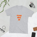 Move On Short-Sleeve Unisex T-Shirt