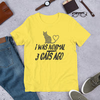 I Was Normal Short-Sleeve Unisex T-Shirt