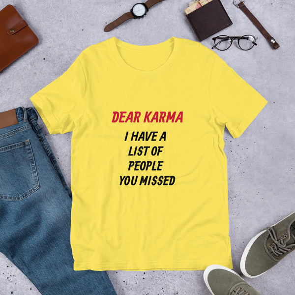 Dear Karma Short-Sleeve Unisex T-Shirt