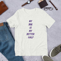 My Dog Short-Sleeve Unisex T-Shirt