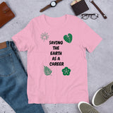 Saving The Earth Short-Sleeve Unisex T-Shirt