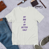 My Dog Short-Sleeve Unisex T-Shirt