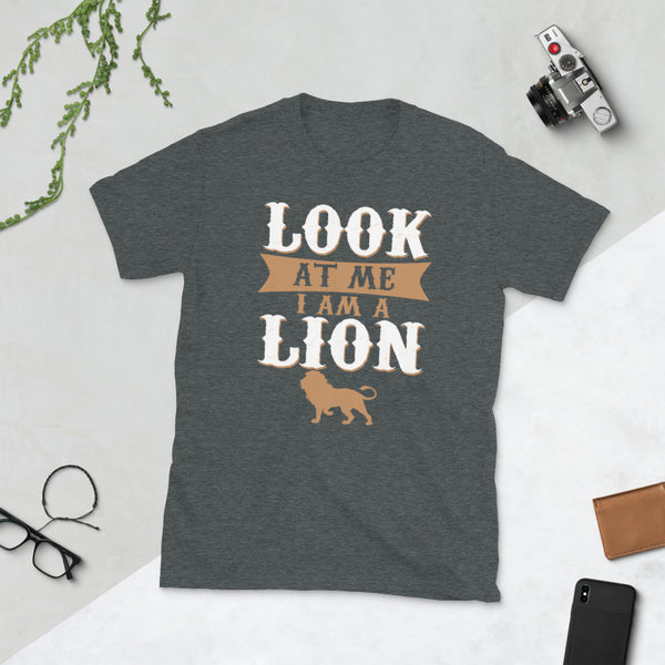 I am a Lion Short-Sleeve Unisex T-Shirt