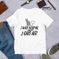 I Was Normal Short-Sleeve Unisex T-Shirt