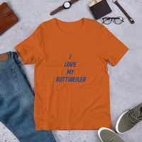 I Love My Rottweiler Short-Sleeve Unisex T-Shirt