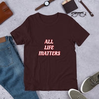 All Life Matters Unisex Staple T-Shirt Bella+Canvas 3001