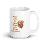 Morning Coffee With My Golden Retriever White Glossy Mug