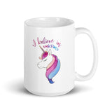 I Believe In Unicorns White Glossy Mug